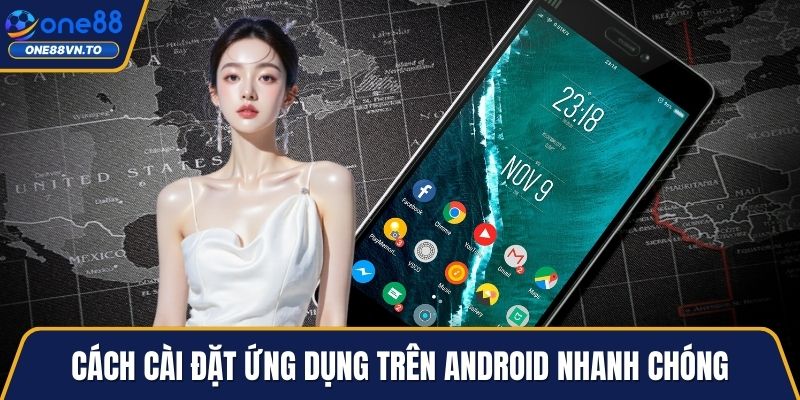 Cách cài đặt ứng dụng trên android nhanh chóng
