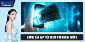 Hướng dẫn nạp tiền One88