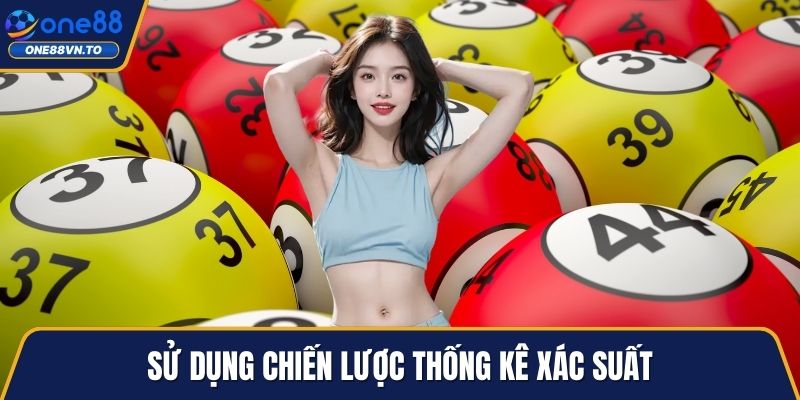 Sử dụng chiến lược thống kê xác suất